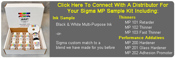 Click to obtain a Sigma MP Ink Sample Kit from one of our distributors.